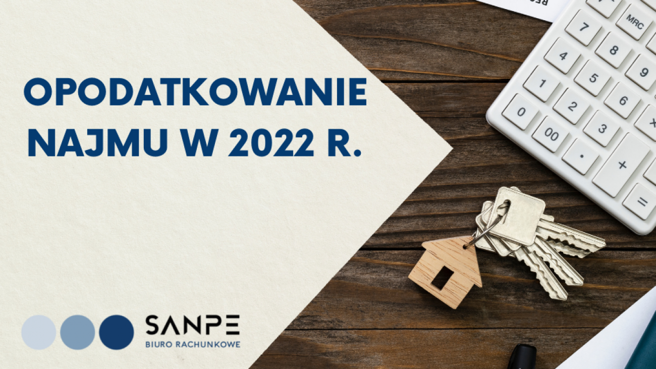 OPODATKOWANIE NAJMU W2022 R.
